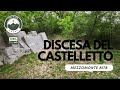 DISCESA DEL CASTELLETTO - Mezzomonte MTB