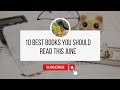 Ref:LZxtygCTfAM 10 best books      you should complete this june  |  best 10 books  you should try  once | #books