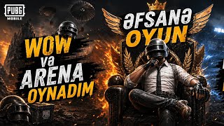 ARENA VƏ WOW OYNADIM ARENADA BİZİ BOT ELƏDİLƏR😂😂😂 PUBG MOBİLE AZƏRBAYCAN