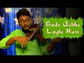 Bade Achhe Lagte Hain | Unplugged violin Cover | SUVIO