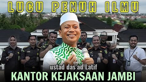 LUCU PENUH ILMU CERAMAH USTAD DAS