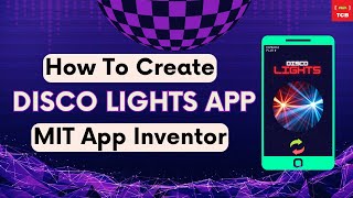 How To Create Disco Lights App with MIT App Inventor | Full Tutorial 2024 screenshot 2