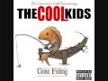 The Cool Kids & Don Cannon - Gone Fishing 2009 -The Light Company