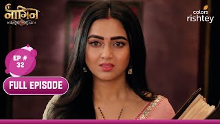 Seema ने दी Pratha को जान से मारने की धमकी | Naagin S6 | नागिन S6 | Full Episode | Ep. 32