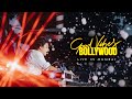 Good vibes bollywood 40  live in mumbai  rahill mehta