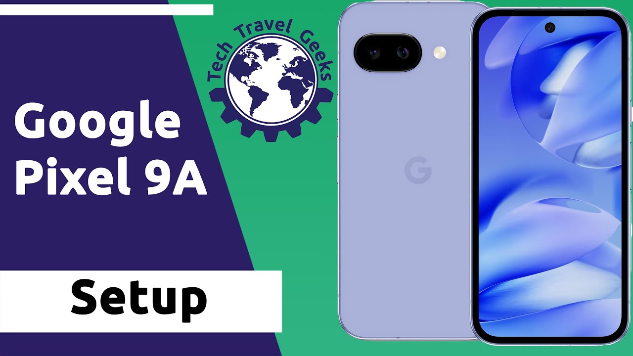 Google Pixel 9A Smartphone Setup #Pixel #Pixel9A #GooglePixel - YouTube