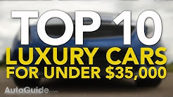 Top 10 Best Luxury Cars For Under $35,000 | Best Affordable Luxury Cars 