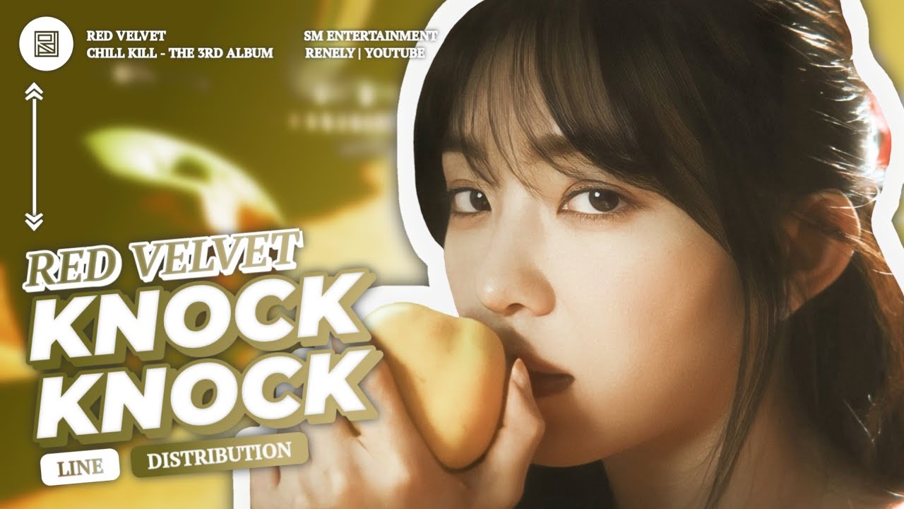 Red Velvet — Knock Knock (Who's There?) // Line Distribution