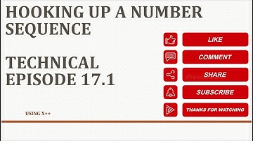Episode 17.1 Hooking up a number sequence