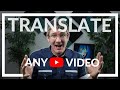 Auto Translate YouTube Video into your Language