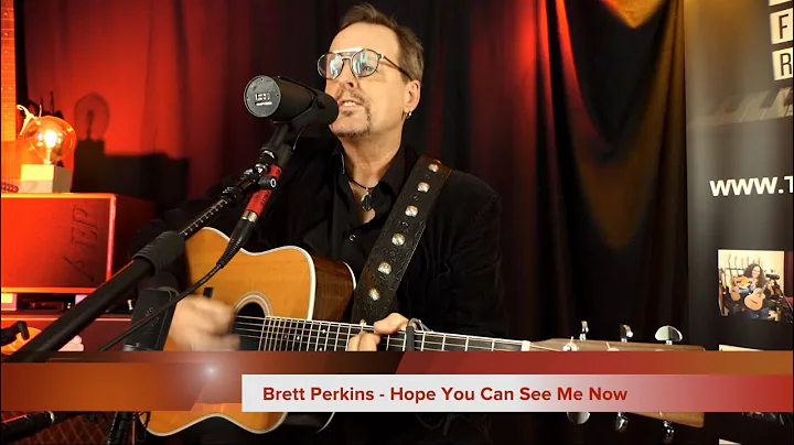Brett Perkins -  Hope You Can See Me Now