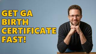 How Do I Obtain a Birth Certificate in Georgia