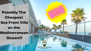 Famous WOW.  Possibly the Cheapest Sea Front Villa on the Mediterranean Ocean Wealth