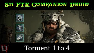 (D4) Companion Druid - Torment 1 to 4 - Season 11 PTR