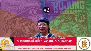 Dongéng Sunda Si Ruyung Kawung séri ka 42