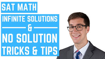 SAT Math Tips: How to Solve Problems with Infinite Solutions or No Solution