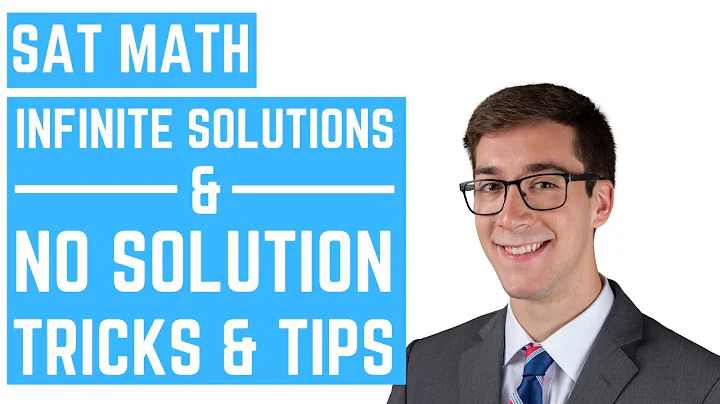 SAT Math Tips: How to Solve Problems with Infinite Solutions or No Solution