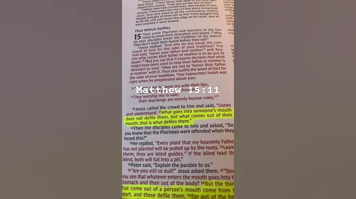 Matthew 15:11 What you say defiles you.