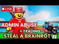 🌮 SAB LIVE TRADING | Steal A Brainrot Admin Abuse | Taco Tuesday | SAB Summer