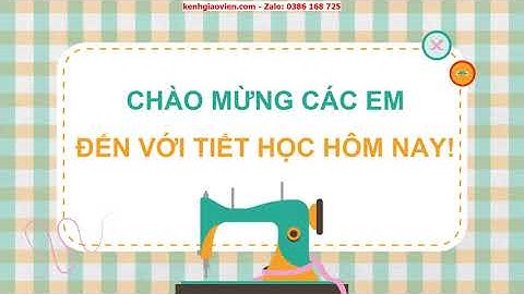 Giáo án powerpoint bài 7: Trang phục | Công nghệ 6 Chân trời sáng tạo
