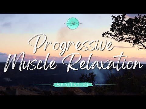 🧘🏻‍♀️ Progressive MUSCLE RELAXATION for ANXIETY & STRESS RELlEF