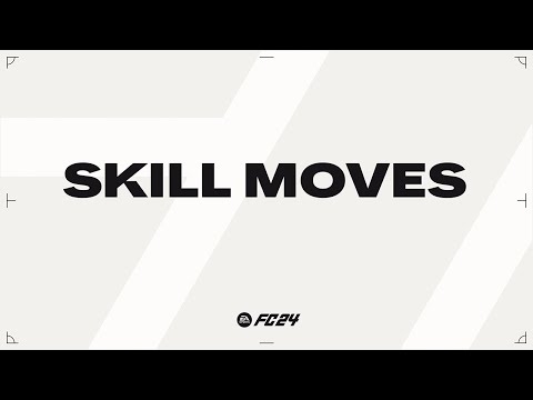 EA SPORTS FC 24 - Gameplay Deep Dive Pitch Notes - Skill Moves