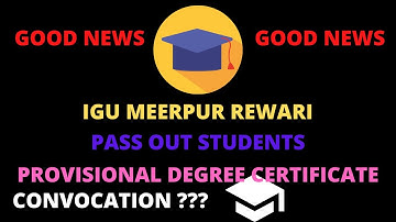 Good news for IGU meerpur Pass out students|| convocation 🎓 kb hogi || Provisional review degree🎓