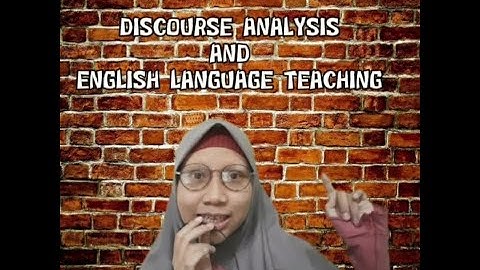 DISCOURSE ANALYSIS AND ENGLISH LANGUAGE TEACHING-RISKA AMALIA (20400119038)