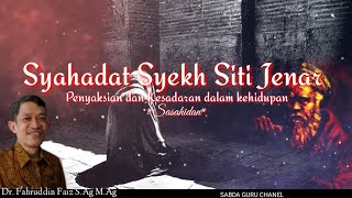 Syahadat Syekh Siti Jenar_Ngaji Filsafat_Dr Fahruddin Faiz