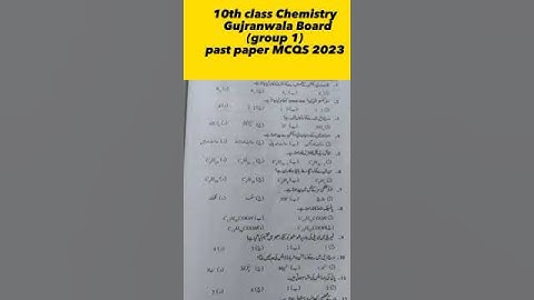 10th chemistry Gujranwala board (group 1) Mcqs  #shorts