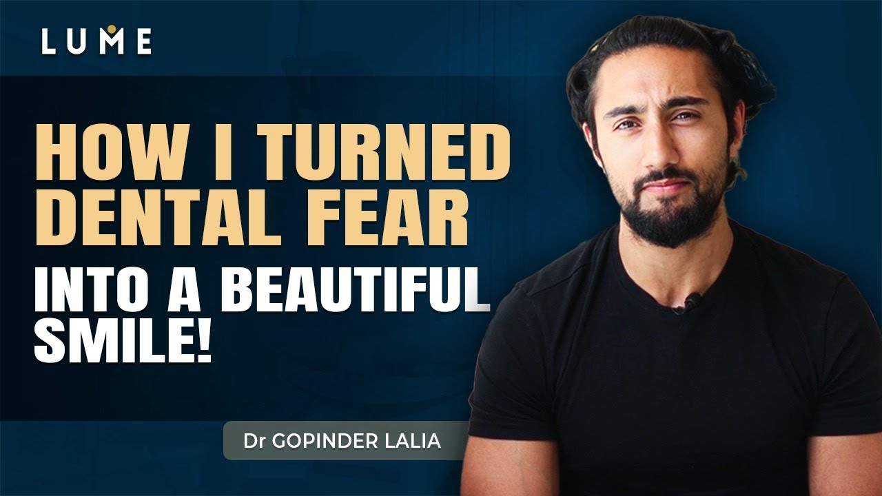 How I Helped a Terrified Patient Overcome Dental Fear and Smile Again | Gopinder Lalia