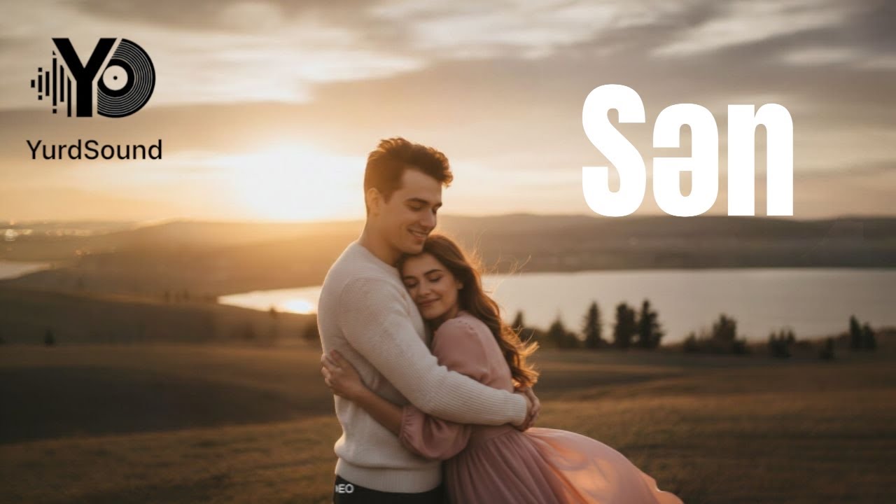 "Sən" | yeni musiqi | azeri pop music | Hit 2026