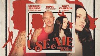 Dove Cameron, Diplo, Sturgill Simpson, Johnny Blue Skies - Use Me (Brutal Hearts) Official Audio