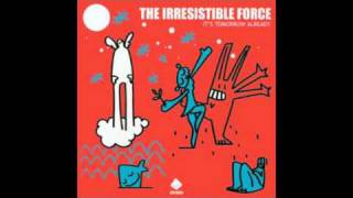 Video thumbnail of "The Irresistible Force - Nepalese Bliss"
