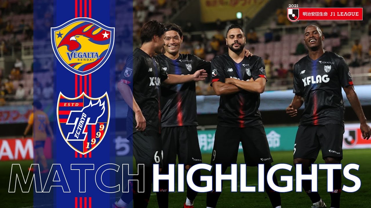 2021 J1 LEAGUE MATCH HIGHLIGHT】8/25 vsベガルタ仙台 - YouTube