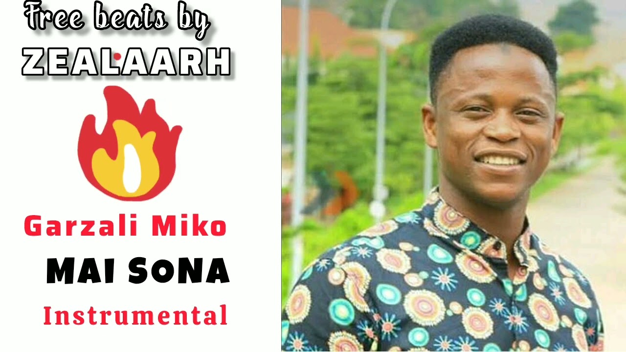 Mai sona - Garzali Miko instrumental free beat created by Zealaarh