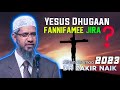 Dr zakir naik afaan oromoo  official new 2023  jesus dhuguma fannifame jira