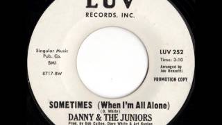 Danny & The Juniors - Sometimes When I'm All Alone (1968 Remake)