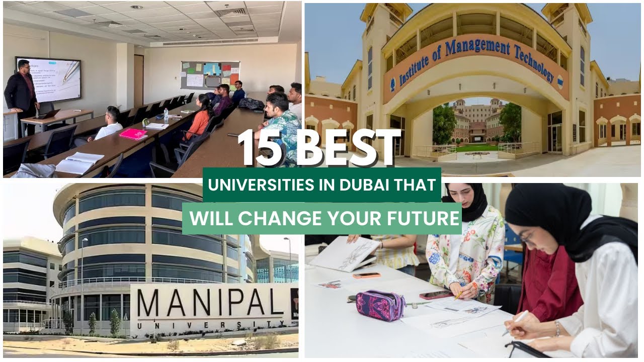 15 Best Universities in Dubai That Will Change Your Future