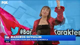 Figen Genç - Nazende Sevgilim (Çalar Saat 29 Ekim 2019) Resimi