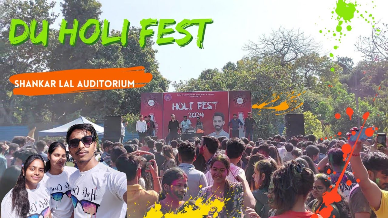 DU Holi fest 2024 | Holi in Delhi University | Shankar Lal Auditorium | Colours , DJ party , Games 💃