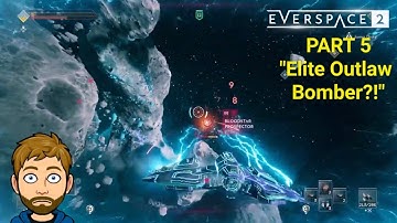 "Elite Outlaw Bomber?!" Everspace 2 PS5 Playthrough Part 5