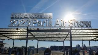 Let’s Explore the 2023 Paris Air Show