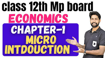 Chapter 1 || Mp board class 12 economics || introduction of Micro economics  \\ English medium