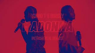 "Madonna" - Young T & Bugsey [Original Instrumental] Prod. by £g0.