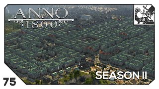 Anno 1800: Season II #75 Tourist Season: Dotting the Skyline with more Hotels!