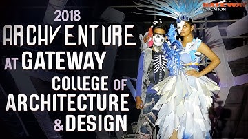 ARCHVENTURE 2018 at Gateway College of Architecture & Design | Gateway Education