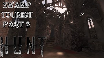 Stillwater Bayou Full Map Tour | Hunt: Showdown Swamp Tourist Part 2