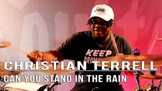 Christian Terrell - Can You Stand in  The Rain