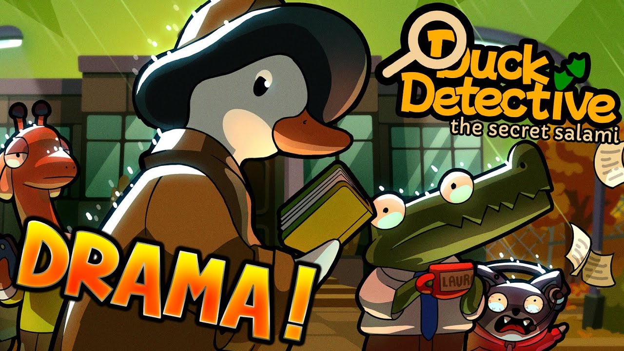 LES DÉBOIRES DE L'INSPECTEUR CANARD !! -Duck Detective: The Secret Salami- [ENQUÊTE]